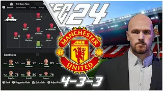 Replicate The Manchester United 4-3-3 Tactics Under Erik Ten Hag | EA FC 24