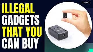 Illegal Gadgets & Accessories💀! 5 Illegal Gadgets You Can Buy Online Right Now!