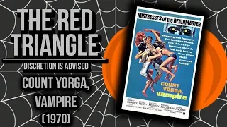 Count Yorga Vampire (1970) - Red Triangle Reviews