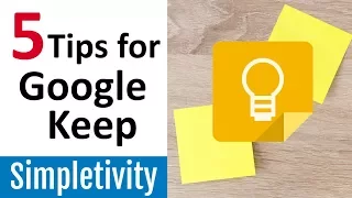 5 Ways to Get More Out of Google Keep (App Tips & Tricks)