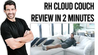 My HONEST RH Cloud Couch Review, Is It Worth It?