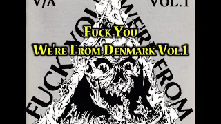 Fuck You We're From Denmark Vol.1 (1992)