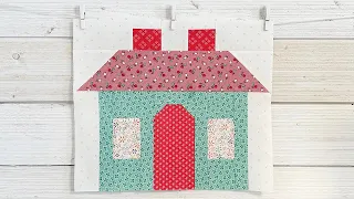 Sew Your Stash Series #35 - Neighborhood House Block!!