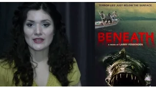 Film Review: Beneath (2013)