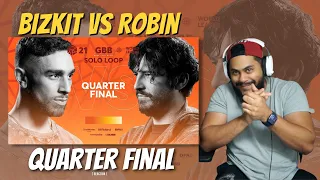 BizKit vs Robin | GBB 2021: WORLD LEAGUE | Quarter Final | REACTION