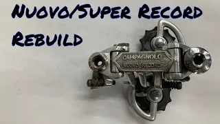 How To Rebuild a Campagnolo Nuovo/Super Record Derailleur