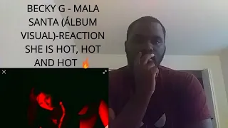 Becky G - MALA SANTA (Álbum Visual)-REACTION