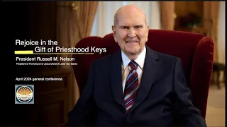 Rejoice in the Gift of Priesthood Keys | President Nelson 2024 #jesuschrist #lds #generalconference