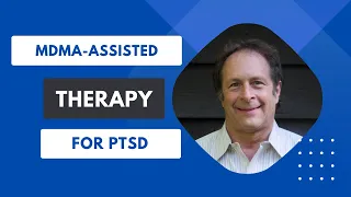 Issues involved in Drug Development with MDMA-assisted Therapy for PTSD with Dr Rick Doblin (USA)
