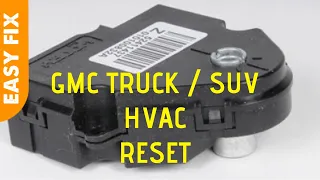 ✨ GMC Yukon / Chevy Tahoe - Easy Blend Door RESET ✨