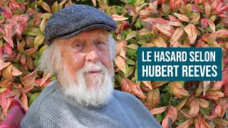 LE HASARD SELON HUBERT REEVES