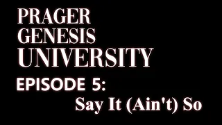 [YTP] Prager Genesis University: Say It (Ain't) So (69 Subscriber Special)