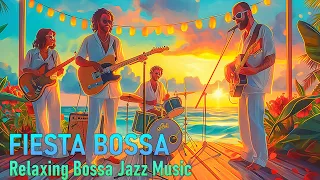 Fiesta Bossa Nova - Start Your Day with Relaxing Bossa Jazz Music & Peaceful Tropical Beach Setting🎶