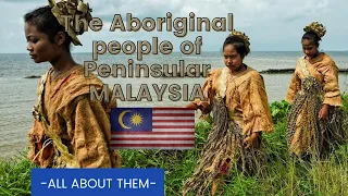 [ENG] The Aboriginal People of Peninsular Malaysia.