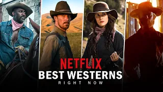 The 10 Best Westerns on Netflix Right Now