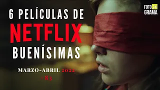 ¿No sabes qué ver en Netflix? 6 Buenas Películas durante Marzo - Abril | Fotograma 24