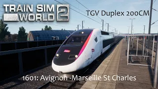 Train Sim World 2: TGV 6101 Avignon - Marseille St Charles