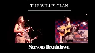 The Willis Clan | Nervous Breakdown | Branson, MO