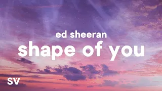 1 Hour |  Ed Sheeran - Shape Of You (Lyrics)  | Loop Lyrics Universe