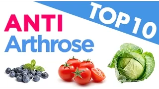 Top 10 des Aliments anti Arthrose