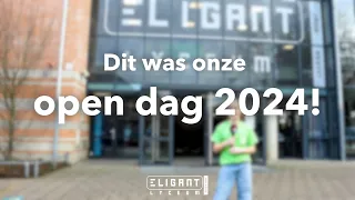 Dit was onze open dag! | februari 2024 | Eligant Lyceum