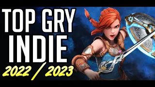 TOP GRY INDIE 2022 / 2023 - Gry Przygodowe / Gry Akcji (PC / PS5 / Xbox / Switch)