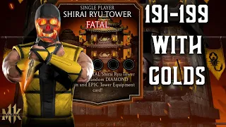Matches 191, 192, 193, 194, 195, 196, 197, 198, 199 Fatal Shirai Ryu Tower with Golds. MK Mobile.