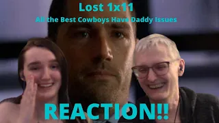 Lost Season 1 Episode 11 "All the Best Cowboys Have Daddy Issues" REACTION!!