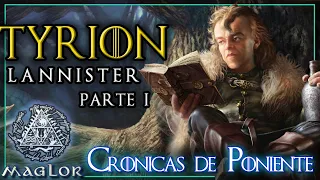 ⚔️ Historia COMPLETA de Tyrion Lannister 🦁 (Parte I) | Crónicas de Poniente