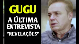 A ÚLTIMA ENTREVISTA DE GUGU ANTES DE PARTIR