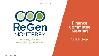 ReGen Monterey Finance Committee Meeting // April 3, 2024