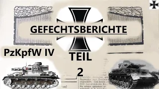 Berichte zum Pz KpfW IV und mehr