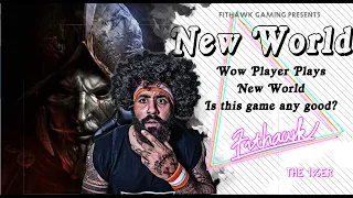 World Of Warcraft  Player Plays New World For The First Time | Game play | Is It Any Good | Review
