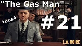 L.A. Noire [1080p HD] Case 21 - The Gas Man