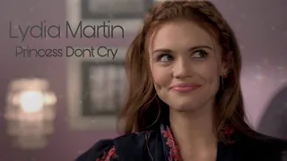 || Lydia Martin || Princess Dont Cry