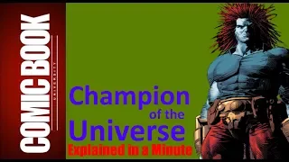 Champion of the Universe (Explained in a Minute) | COMIC BOOK UNIVERSITY
