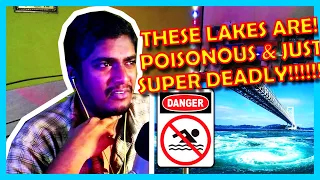 POISONOUS & DEADLY LAKES!!! - PLACES YOU SHOULD NEVER EVER SWIM PART 2 REACTION!!! - BY BE AMAZED!!!