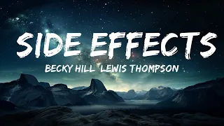 Becky Hill, Lewis Thompson - Side Effects  (Lyrics)  | 30mins Tonight song