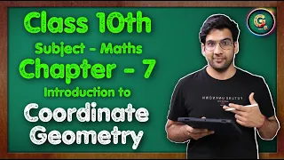 Class - 10 Ch - 7, Introduction to Coordinate Geometry || Part - 1 || NCERT CBSE