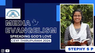 Media Evangelism | SPREADING GOD'S LOVE  |  CEYF THIRUPURAM