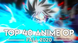 My Top 40 Anime Openings - Fall 2020