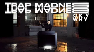 TRAP MADNESS | OKYWHY | VIDEO SET |