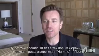 Ewan McGregor about Trainspotting 2