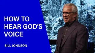 God's Presence Is His Voice - Bill Johnson (Sermon Clip) | Bethel Church