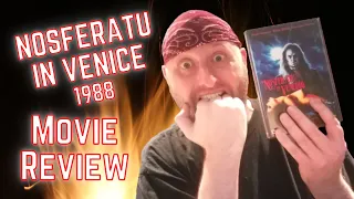 Nosferatu in Venice 1988 MOVIE REVIEW [Classic Horror] AKA Vampire in Venice / Prince of the night