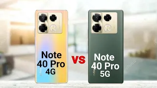 Infinix Note 40 Pro 4G vs Infinix Note 40 Pro 5G