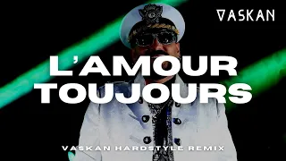 Gigi D'Agostino - L'Amour Toujours (Vaskan Hardstyle Remix)