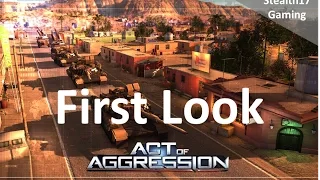 Act of Aggression - First Look