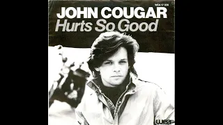 John Mellencamp - Hurts So Good (with lyrics)