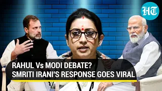 Smriti Irani Mocks Rahul Gandhi For ‘Modi Won’t Debate With Me’ Jibe; Poses This Question | Watch